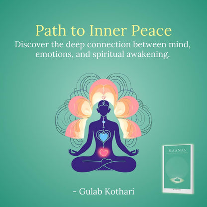 MAANAS: Patterns of Human Mind | Vedic Psychology for Inner Peace, Emotional Healing & Self-Realization by Dr. Gulab Kothari | Patrika Publication | Mindfulness & Mental Clarity Guide